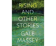KNYGA Gale Massey Rising and Other Stories