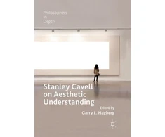 KNYGA Garry L Hagberg Stanley Cavell on Aesthetic Understanding