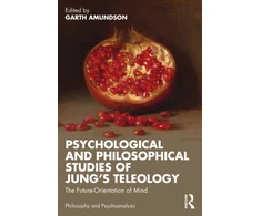 KNYGA Garth Amundson Psychological and Philosophical Studies of Jung’s Teleology