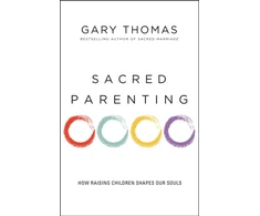 KNYGA Gary Thomas Sacred Parenting