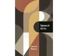 KNYGA Geeta Kapur Speech Acts