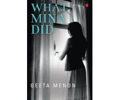 KNYGA Geeta Menon What Mina Did