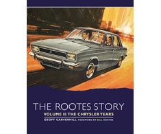 KNYGA Geoff Carverhill Rootes Story Vol 2- The Chrysler Years