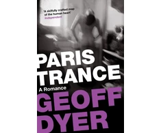 KNYGA Geoff Dyer Paris Trance