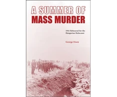 KNYGA George Eisen Summer of Mass Murder