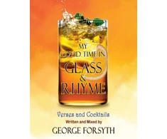 KNYGA George Forsyth My Covid Time in Glass and Rhyme