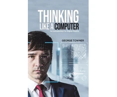 KNYGA George Towner Thinking Like a Computer