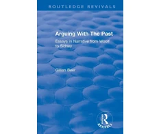KNYGA Gillian Beer Routledge Revivals: Arguing With The Past (1989)