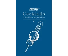 KNYGA Glenn Dakin Star Trek Cocktails: A Stellar Compendium