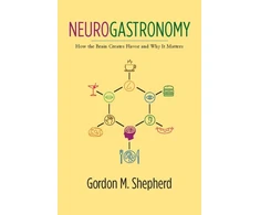 KNYGA Gordon M Shepherd Neurogastronomy