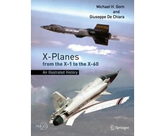 KNYGA Gorn, Michael H. X-Planes from the X-1 to the X-60