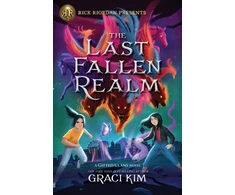 KNYGA Graci Kim Rick Riordan Presents: The Last Fallen Realm-A Gifted Clans Novel