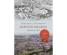 KNYGA Graeme Smith Newton Mearns Through Time