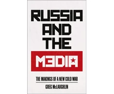 KNYGA Greg Mclaughlin Russia and the Media