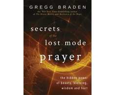KNYGA Gregg Braden Secrets of the Lost Mode of Prayer