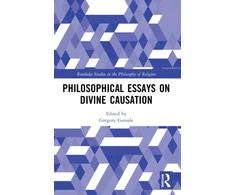 KNYGA Gregory E Ganssle Philosophical Essays on Divine Causation