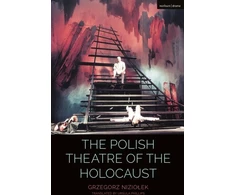 KNYGA Grzegorz Niziolek Polish Theatre of the Holocaust