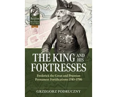 KNYGA Grzegorz Podruczny The King and His Fortresses