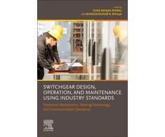 KNYGA Gyan Ranjan Biswal Switchgear Design, Operation, and Maintenance Using Industry Standards