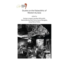 KNYGA Gyorgy Lengyel Studies on the Palaeolithic of Western Eurasia