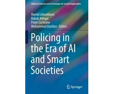 KNYGA Hamid Jahankhani Policing in the Era of AI and Smart Societies