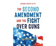 KNYGA Hana Bajramovic Whose Right Is It? The Second Amendment and the Fight Over Guns