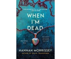 KNYGA Hannah Morrissey When I'm Dead