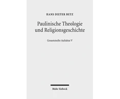 KNYGA Hans Dieter Betz Paulinische Theologie und Religionsgeschichte