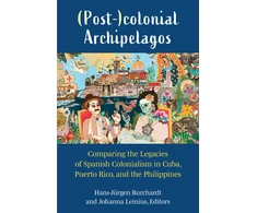 KNYGA Hans Jurgen Burchardt (Post-)colonial Archipelagos