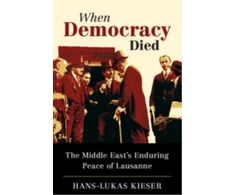 KNYGA Hans Lukas Kieser When Democracy Died