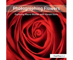KNYGA Harold Davis Photographing Flowers