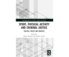 KNYGA Haydn Morgan Sport, Physical Activity and Criminal Justice