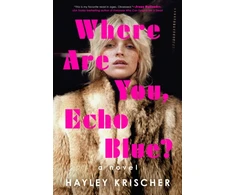 KNYGA Hayley Krischer Where Are You, Echo Mėlyna?