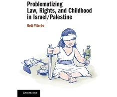 KNYGA Hedi Viterbo Problematizing Law, Rights, and Childhood in Israel/Palestine