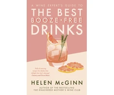 KNYGA Helen Mcginn Wine Expert’s Guide to the Best Booze-Free Drinks
