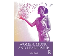 KNYGA Helen Rusak Women, Music and Leadership