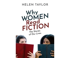 KNYGA Helen Taylor Why Women Read Fiction