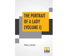 KNYGA Henry James Portrait Of A Lady (Volume I)