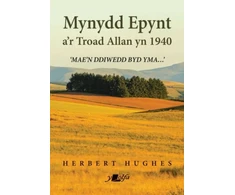KNYGA Herbert Hughes Mynydd Epynt a'r Troad Allan yn 1940