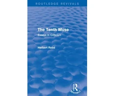 KNYGA Herbert Read Undifferentiated Tenth Muse (Routledge Revivals)