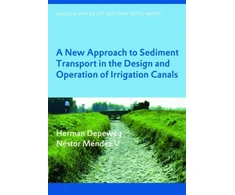 KNYGA Herman Depeweg New Approach to Sediment Transport in the Design and Operation of Irrigation Canals