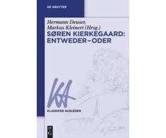 KNYGA Hermann Deuser Søren Kierkegaard: Entweder – Oder