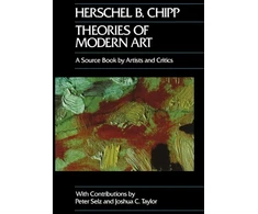 KNYGA Herschel B Chipp Theories of Modern Art