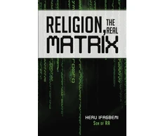 KNYGA Heru Ifagbemi Religion, the REAL Matrix
