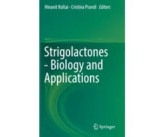 KNYGA Hinanit Koltai Strigolactones - Biology and Applications