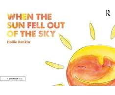 KNYGA Hollie Rankin When the Sun Fell Out of the Sky