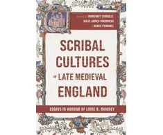 KNYGA Holly James Maddocks Scribal Cultures in Late Medieval England