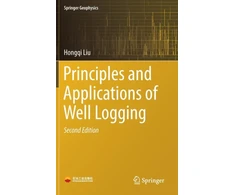 KNYGA Hongqi Liu Principles and Applications of Well Logging