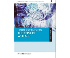 KNYGA Howard Glennerster Understanding the Cost of Welfare