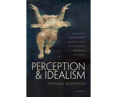KNYGA Howard Robinson Perception and Idealism
